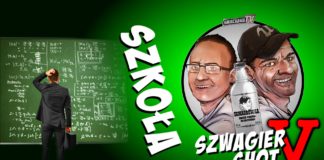 Szkoła – Szwagier SHOT