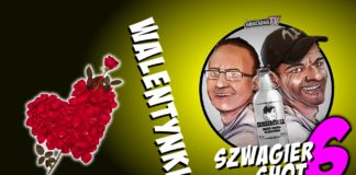 Walentynki – Szwagier SHOT