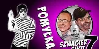 Pomyłka – Szwagier SHOT