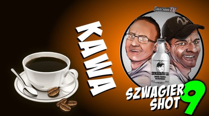 Kawa – Szwagier SHOT 9