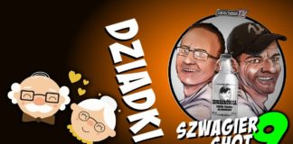 Dziadki – Szwagier SHOT 9