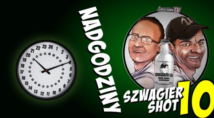 Nadgodziny – Szwagier SHOT