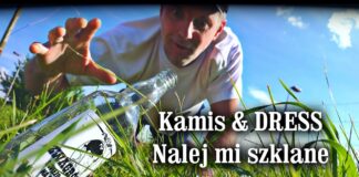 Kamis & DRESS – Nalej mi szklane