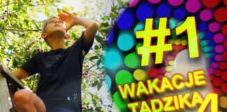 Wakacje Tadzika 2020 – Odcinek 1