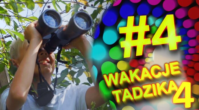 Wakacje Tadzika 2020 – Odcinek 4