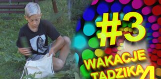 Wakacje Tadzika 2020 – Odcinek 3