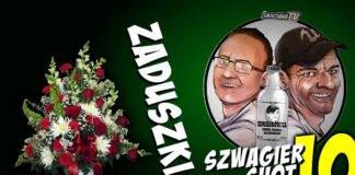 Zaduszki – Szwagier SHOT 10