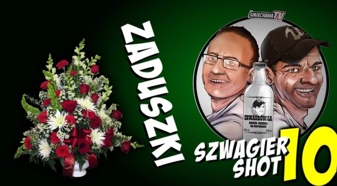 Zaduszki – Szwagier SHOT 10