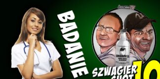 Badanie – Szwagier SHOT