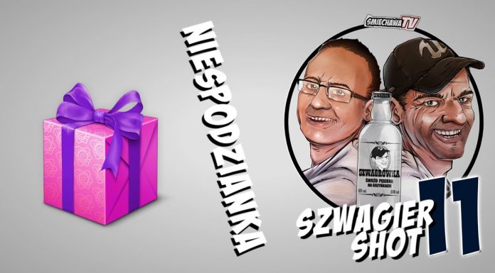 Niespodzianka – Szwagier SHOT 11