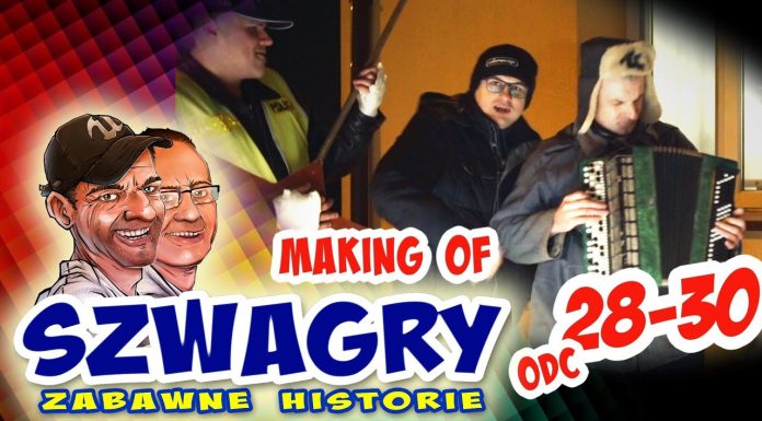 Making OF 49 – Szwagry 28-30