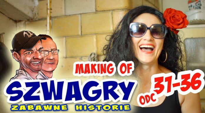 Making OF 50 – Szwagry 31-36