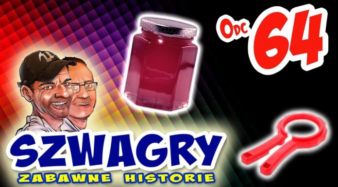 Szwagry 64 – Słoik