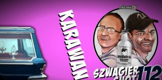 Karawan – Szwagier SHOT 112